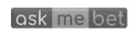 ask me bet